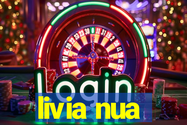 livia nua